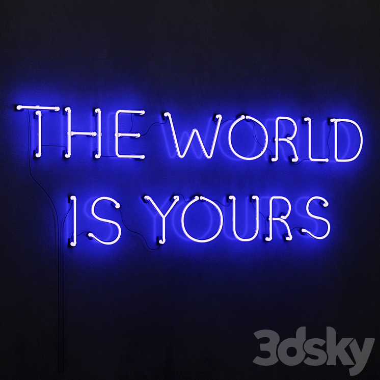 The World Is Yours Neon Light 3DS Max Model - thumbnail 2